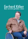 Gerhard Kober - Gerhard Köber