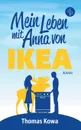 Mein Leben mit Anna von IKEA - Thomas Kowa