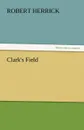 Clark.s Field - Robert Herrick