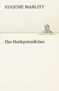 Das Heideprinzesschen - Eugenie Marlitt