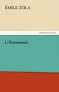 L.Assommoir - Émile Zola