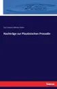 Nachtrage zur Plautinischen Prosodie - Carl Friedrich Wilhelm Müller