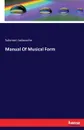 Manual Of Musical Form - Salomon Jadassohn