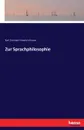 Zur Sprachphilosophie - Karl Christian Friedrich Krause