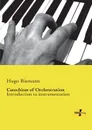 Catechism of Orchestration - Hugo Riemann