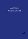Aristoteles Poetik - Adolf Stahr