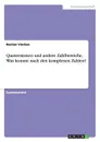 Quaternionen Und Andere Zahlbereiche. Was Kommt Nach Den Komplexen Zahlen. - Bastian Vincken