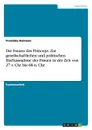 Die Frauen des Princeps. Zur gesellschaftlichen und politischen Einflussnahme der Frauen in der Zeit von 27 v. Chr. bis 68 n. Chr. - Franziska Haimann