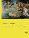 Gesammelte Schriften von Friedrich Gerstacker - Friedrich Gerstäcker