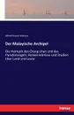 Der Malayische Archipel - Alfred Russel Wallace