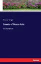 Travels of Marco Polo - Thomas Wright