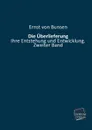 Die Uberlieferung - Ernst Von Bunsen