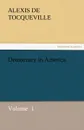 Democracy in America - Alexis De Tocqueville