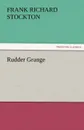 Rudder Grange - Frank Richard Stockton