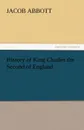History of King Charles the Second of England - Jacob Abbott