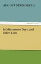 In Midsummer Days, and Other Tales - August Strindberg