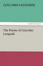 The Poems of Giacomo Leopardi - Giacomo Leopardi
