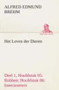 Het Leven der Dieren Deel 1, Hoofdstuk 05. Robben; Hoofdstuk 06: Insecteneters - Alfred Edmund Brehm