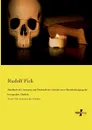 Handbuch Der Anatomie Und Mechanik Der Gelenke Unter Berucksichtigung Der Bewegenden Muskeln - Rudolf Fick