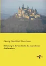Einleitung in Die Geschichte Des Neunzehnten Jahrhunderts - Georg Gottfried Gervinus