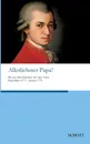 Allerliebster Papa. - Wolfgang Amadeus Mozart
