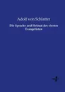 Die Sprache und Heimat des vierten Evangelisten - Adolf von Schlatter