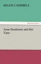 Anne Bradstreet and Her Time - Helen Campbell