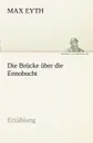 Die Brucke Uber Die Ennobucht - Max Eyth