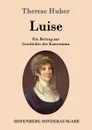 Luise - Therese Huber