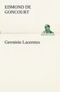 Germinie Lacerteux - Edmond de Goncourt