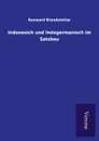 Indonesich und Indogermanisch im Satzbau - Renward Brandstetter