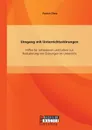 Umgang mit Unterrichtsstorungen. Hilfen fur Lehrerinnen und Lehrer zur Reduzierung von Storungen im Unterricht - Patrick Dietz