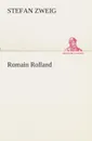 Romain Rolland - Stefan Zweig