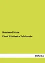 F Rst Wladimirs Tafelrunde - Bernhard Stern