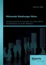Miteinander Beziehungen fuhren. Interpersonelle Kommunikation als unterschatzter Schlusselfaktor der Public Relations - Joachim E. Wald