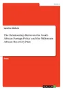 The Relationship Between the South African Foreign Policy and the Millenium African Recovery Plan - Ignatius Mabula