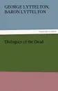 Dialogues of the Dead - George Lyttelton Baron Lyttelton