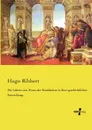 Die Lehren vom Wesen der Krankheiten in ihrer geschichtlichen Entwicklung - Hugo Ribbert