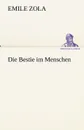 Die Bestie Im Menschen - Emile Zola