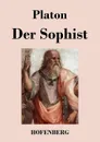 Der Sophist - Platon