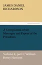 A Compilation of the Messages and Papers of the Presidents - James Daniel Richardson