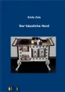 Der hausliche Herd - Emile Zola