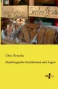 Hamburgische Geschichten Und Sagen - Otto Beneke