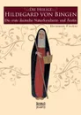 Die Heilige Hildegard von Bingen - Hermann Fischer