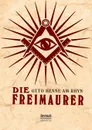 Die Freimaurer - Otto Henne am Rhyn