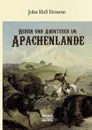 Reisen und Abenteuer im Apachenlande - John Roß Browne