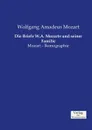 Die Briefe W.A. Mozarts und seiner Familie - Wolfgang Amadeus Mozart