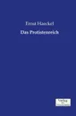 Das Protistenreich - Ernst Haeckel