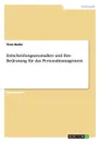 Entscheidungsanomalien und ihre Bedeutung fur das Personalmanagement - Timo Bader