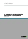 Zur Bedeutung von Mehrsprachigkeit und Interkulturalitat im Deutschunterricht - Sara Claire Kerschbaumer